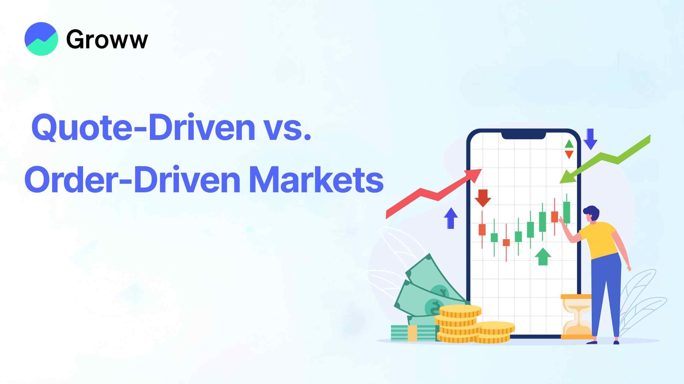Key Differences between Quote-Driven vs. Order-Driven Markets