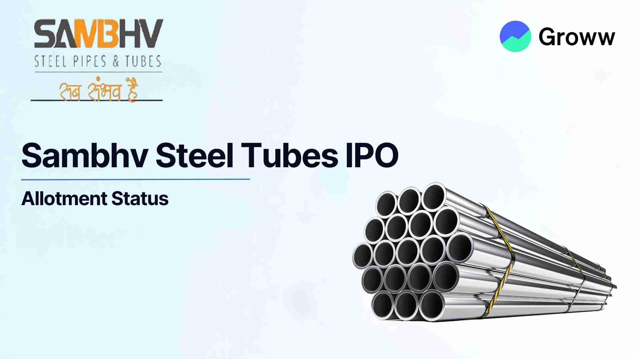 Sambhv Steel Tubes IPO Allotment Status: Check Latest GMP, Steps to Verify Status 