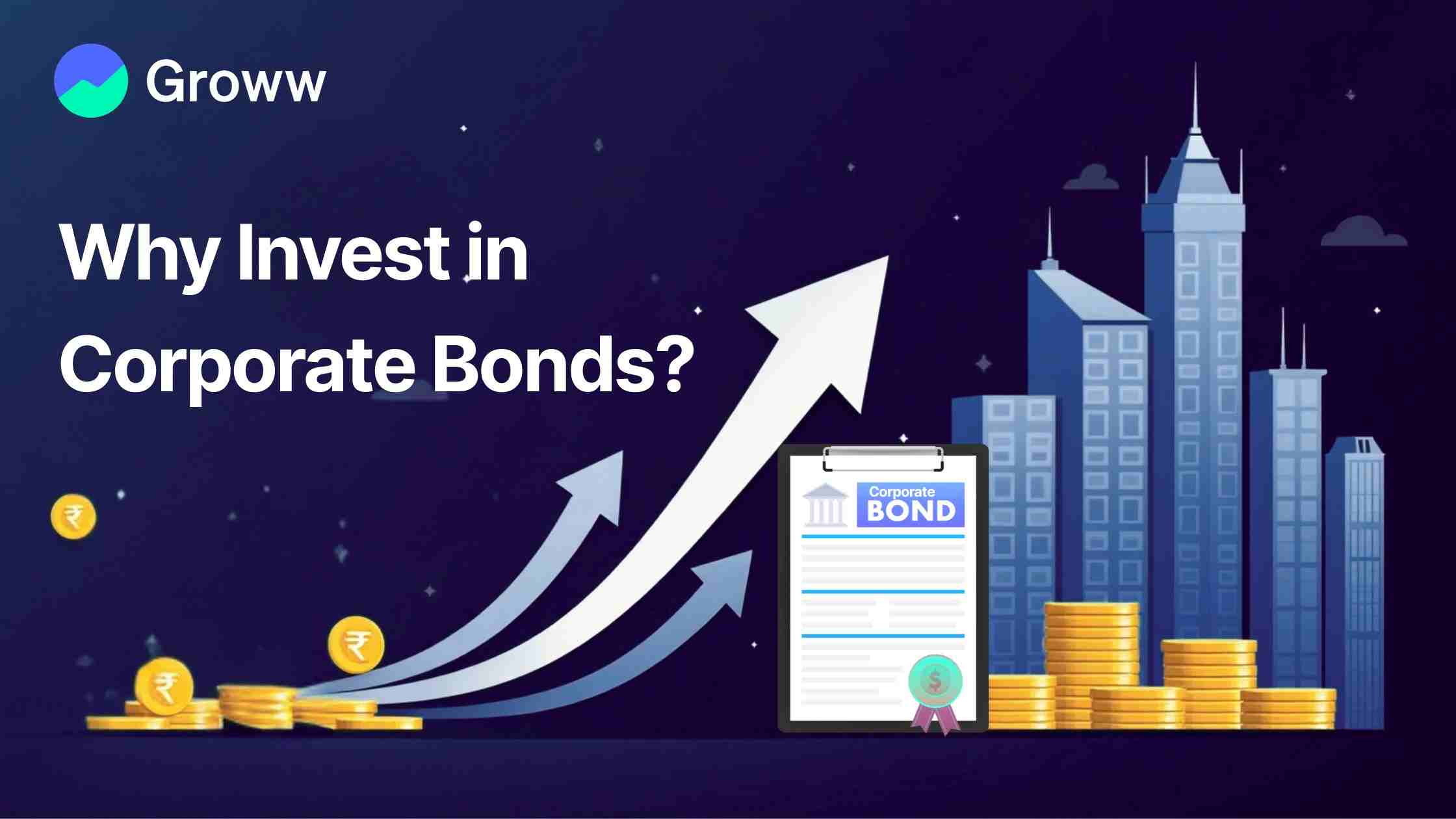 Why Invest in Corporate Bonds? Benefits & Risks Explained