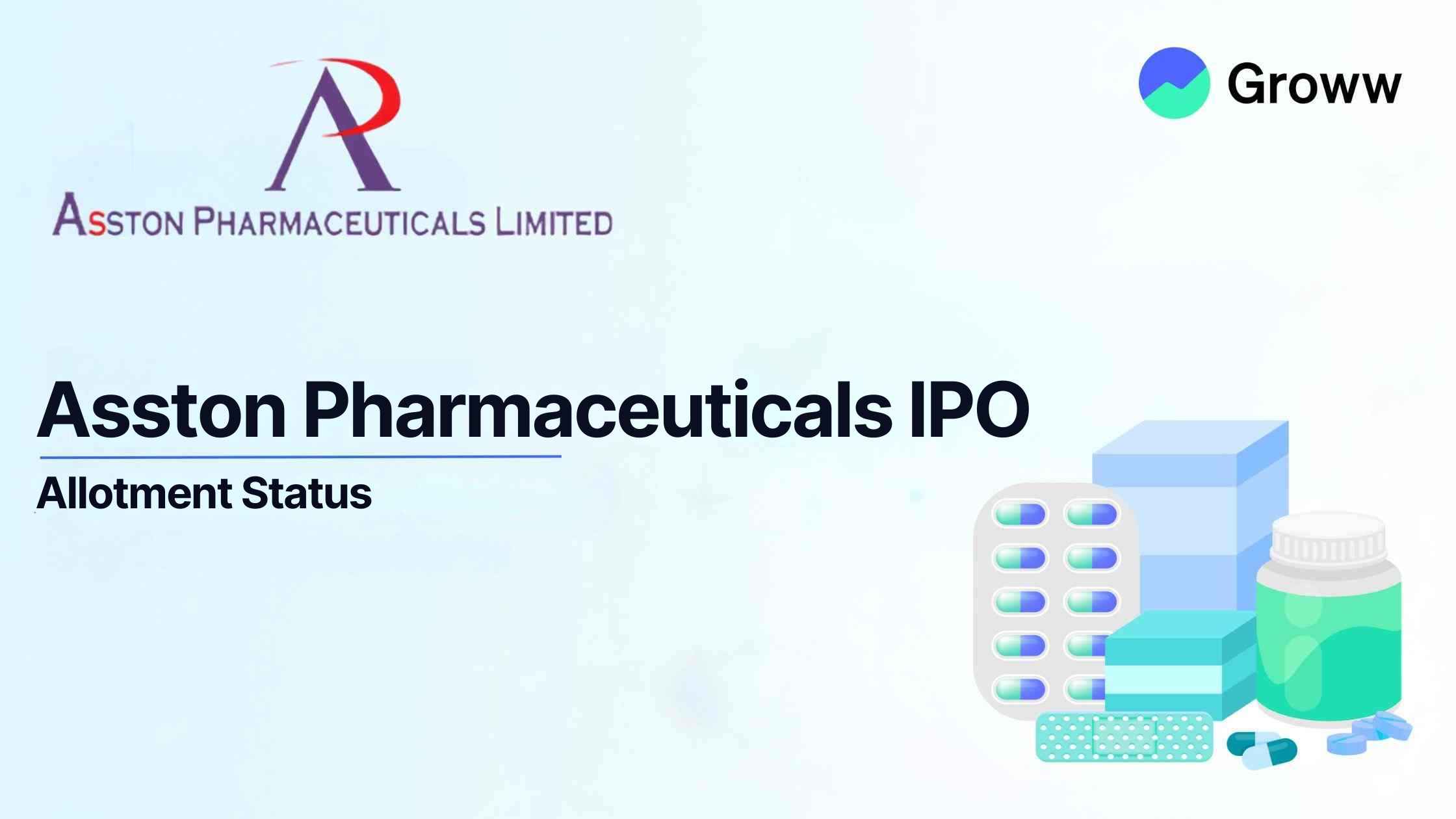 Asston Pharmaceuticals IPO Allotment Status; Issue Subscribed 173.53x; Check Latest GMP, Steps To Verify Status