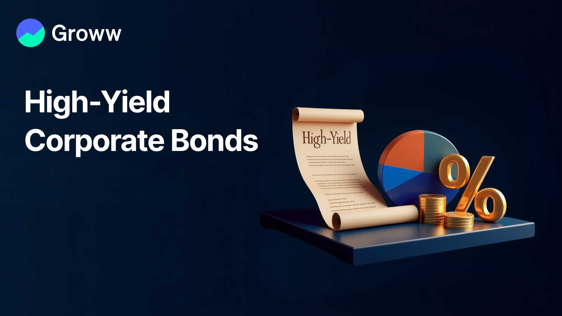 High-Yield Corporate Bonds: A Comprehensive Guide