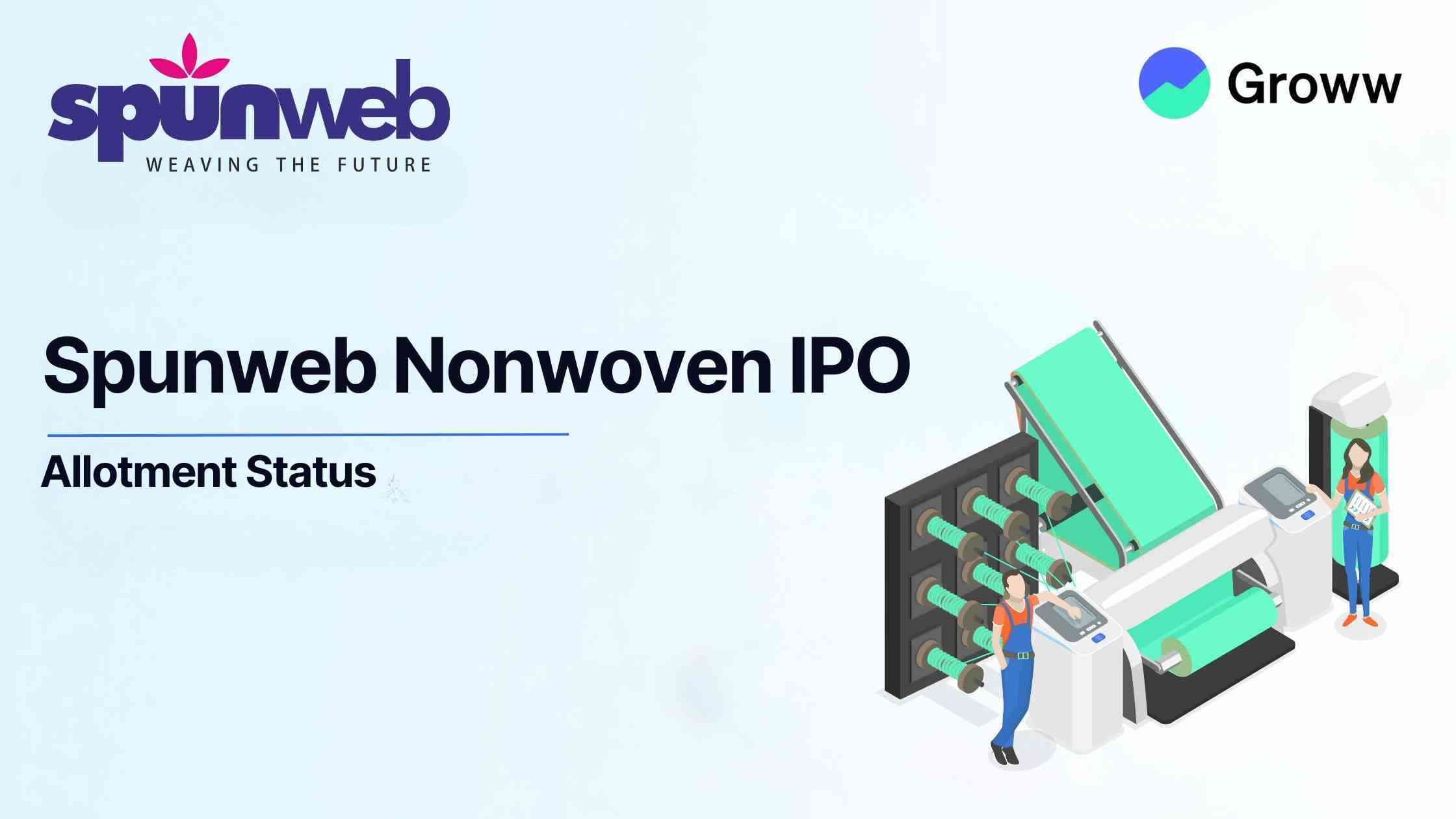 Spunweb Nonwoven IPO Allotment Status: Check Latest GMP Today, Steps to Verify Status