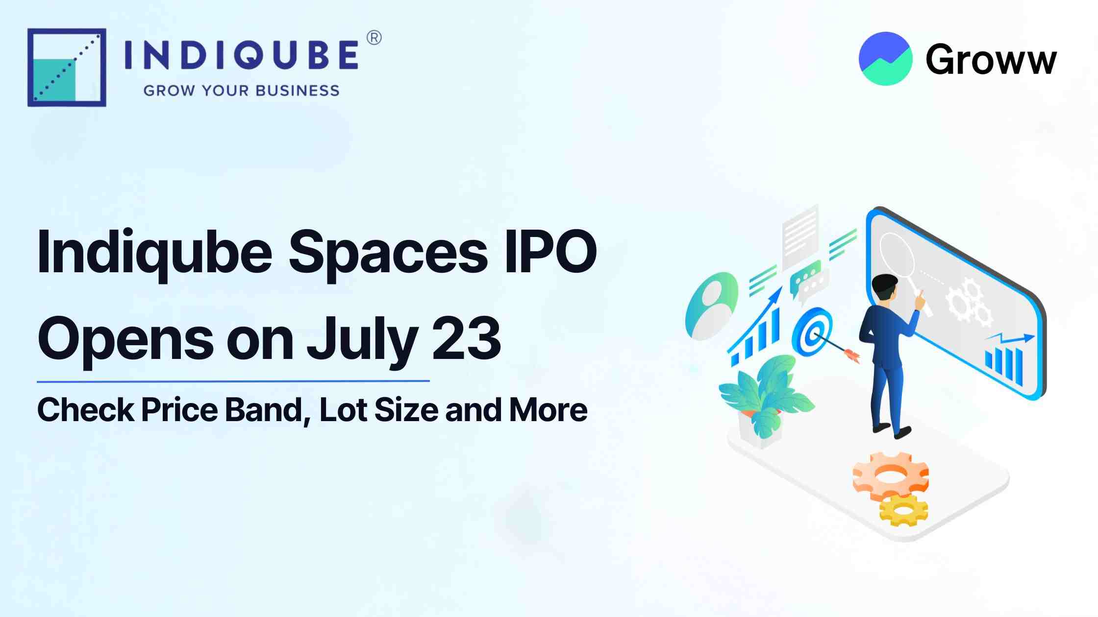 Indiqube Spaces IPO Opens on July 23: Check Price Band, Lot Size and More