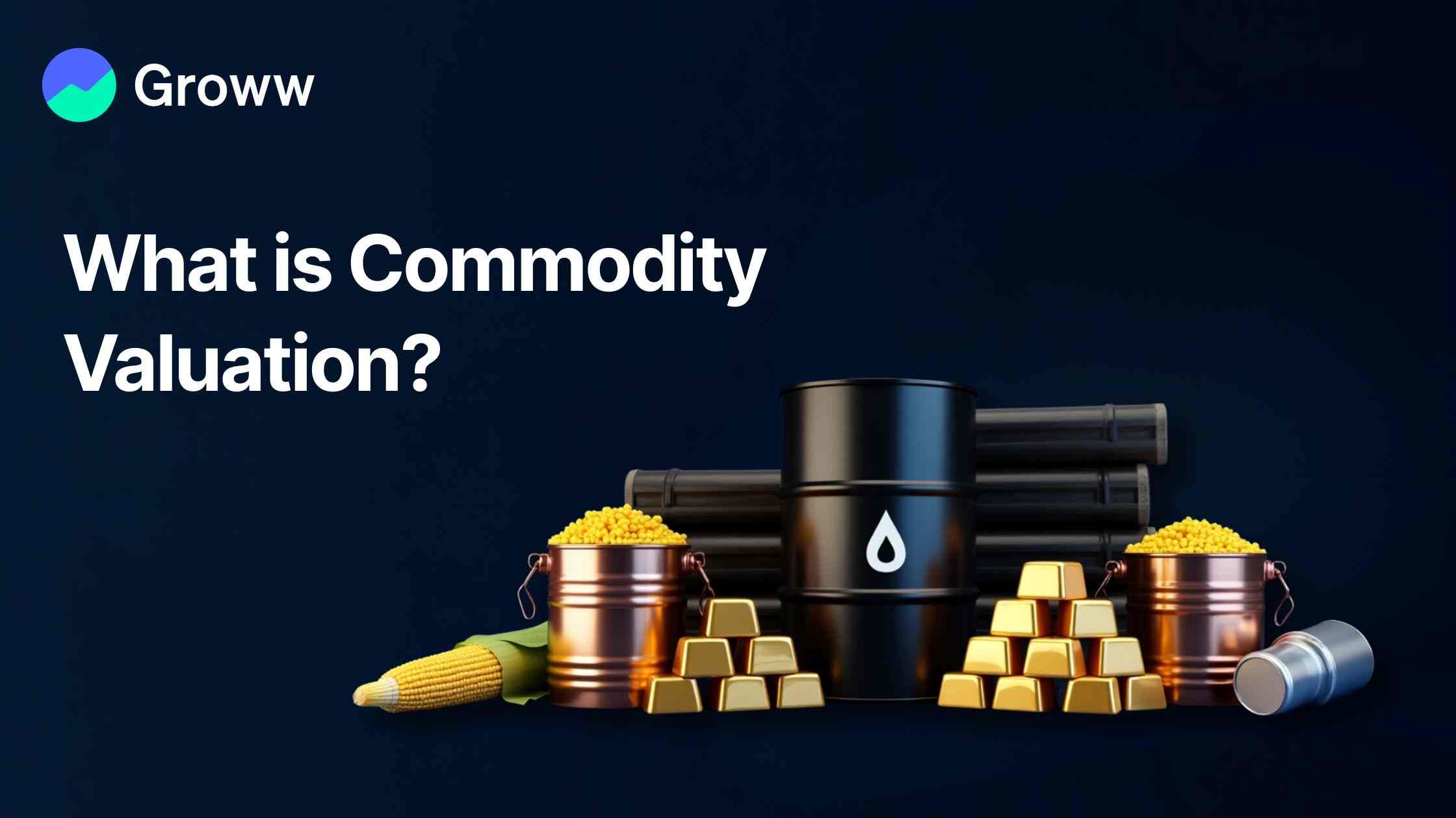What is Commodity Valuation?