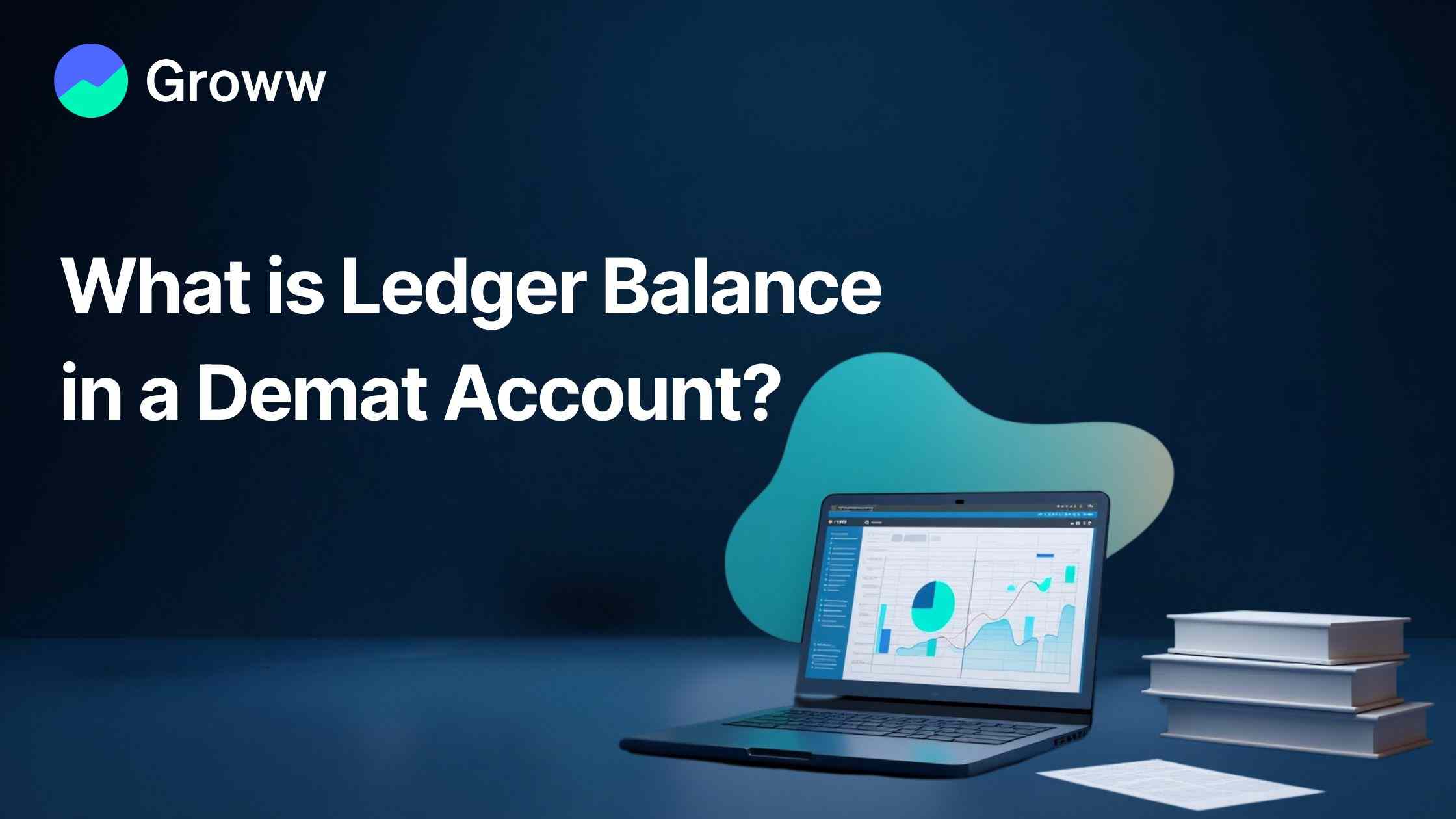What is Ledger Balance in a Demat Account?