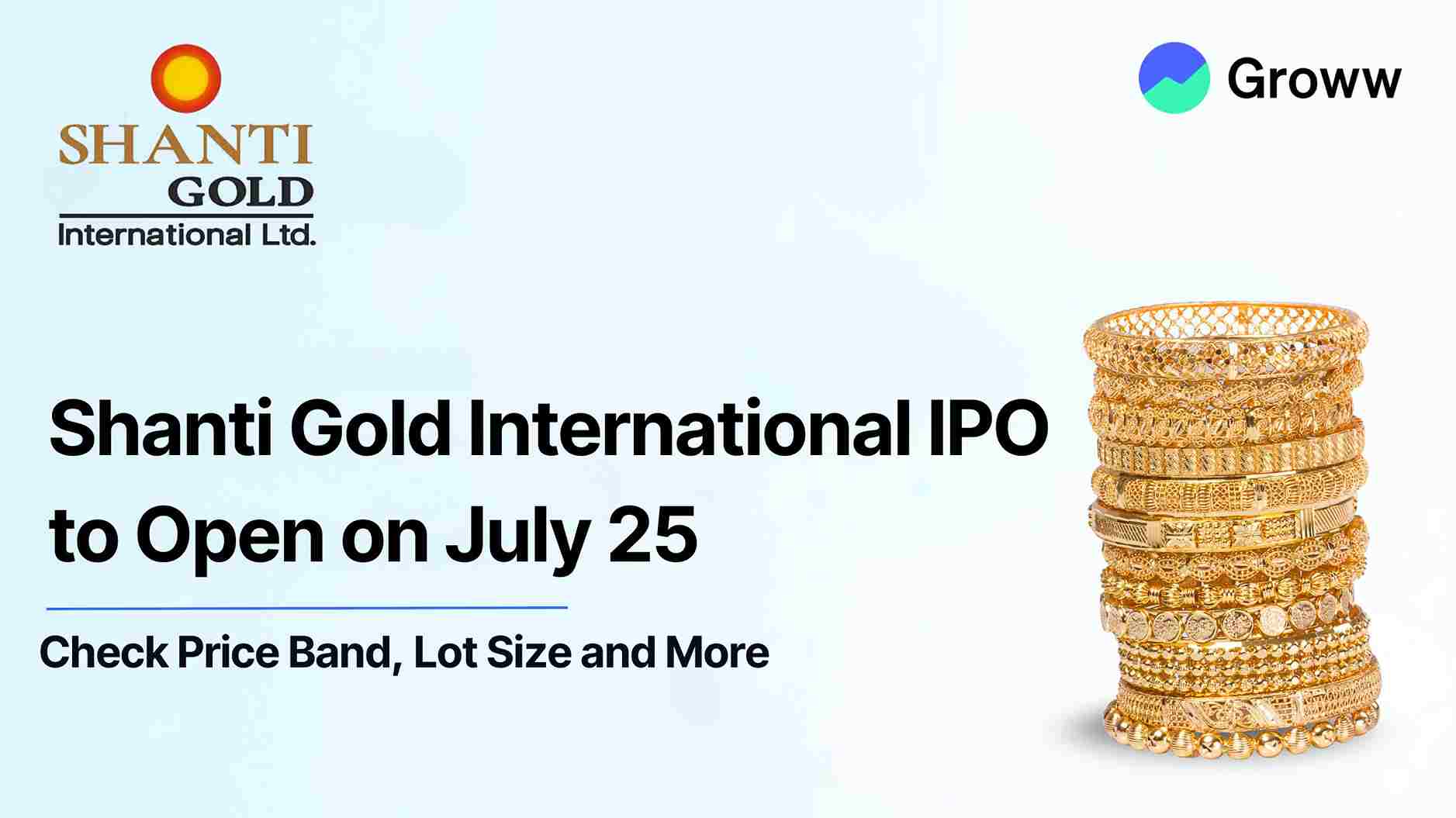 Shanti Gold International IPO to Open on July 25; Check Price Band, Lot Size and More