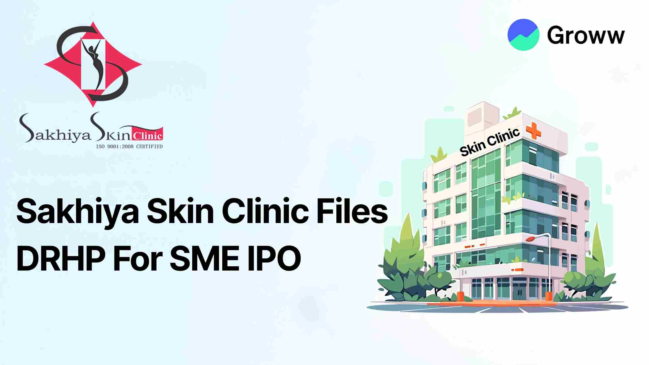 Sakhiya Skin Clinic Files DRHP For IPO at BSE SME
