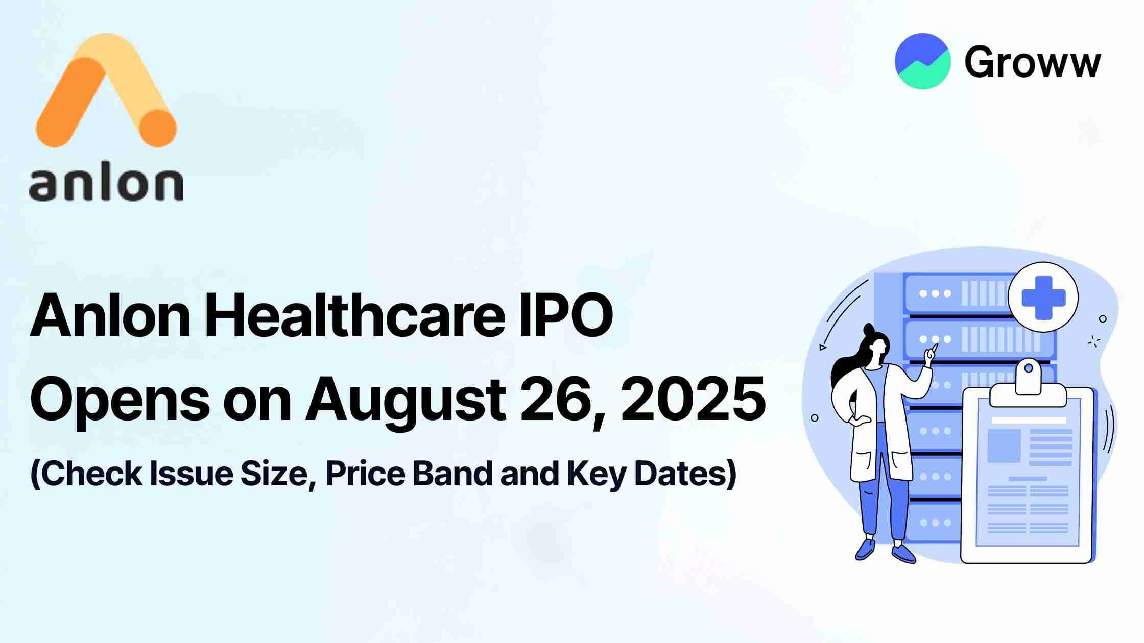 Anlon Healthcare IPO to Open on August 26, 2025: Check Issue Size, Price Band and Key Dates