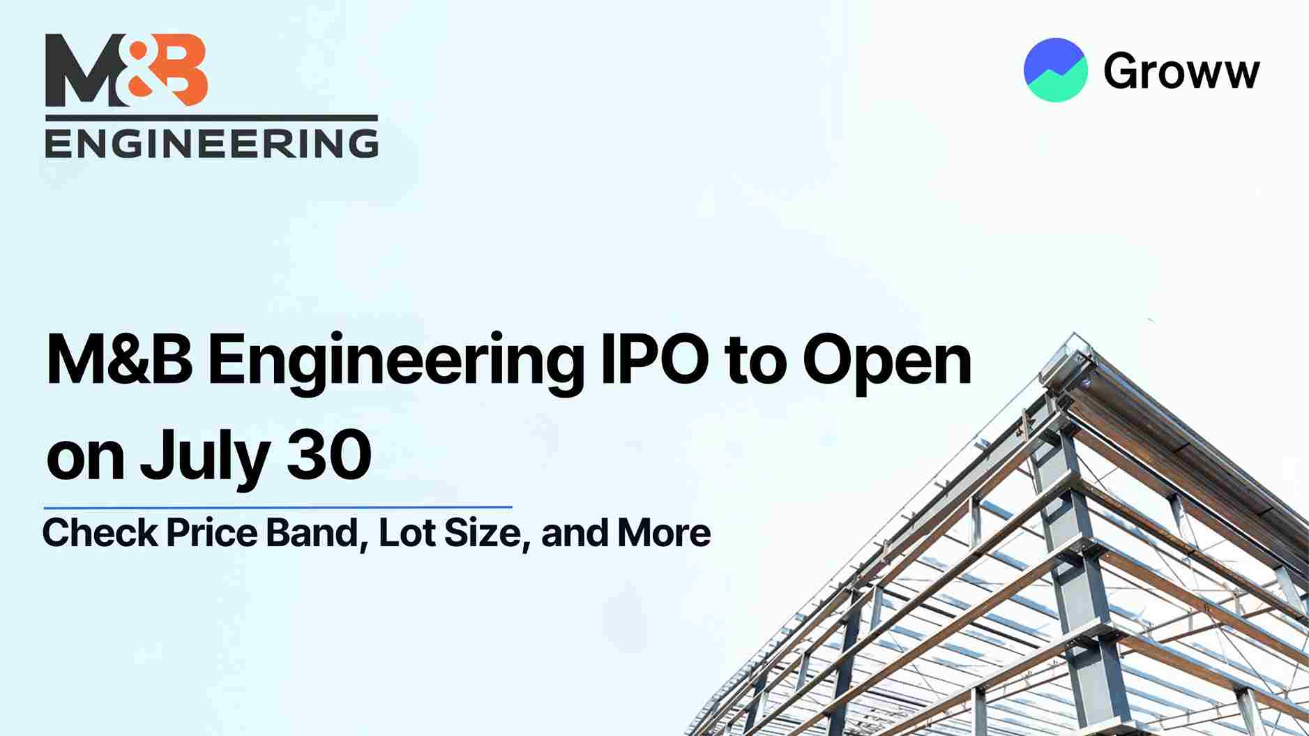 M&B Engineering IPO to Open on July 30; Check Price Band, Lot Size, and More