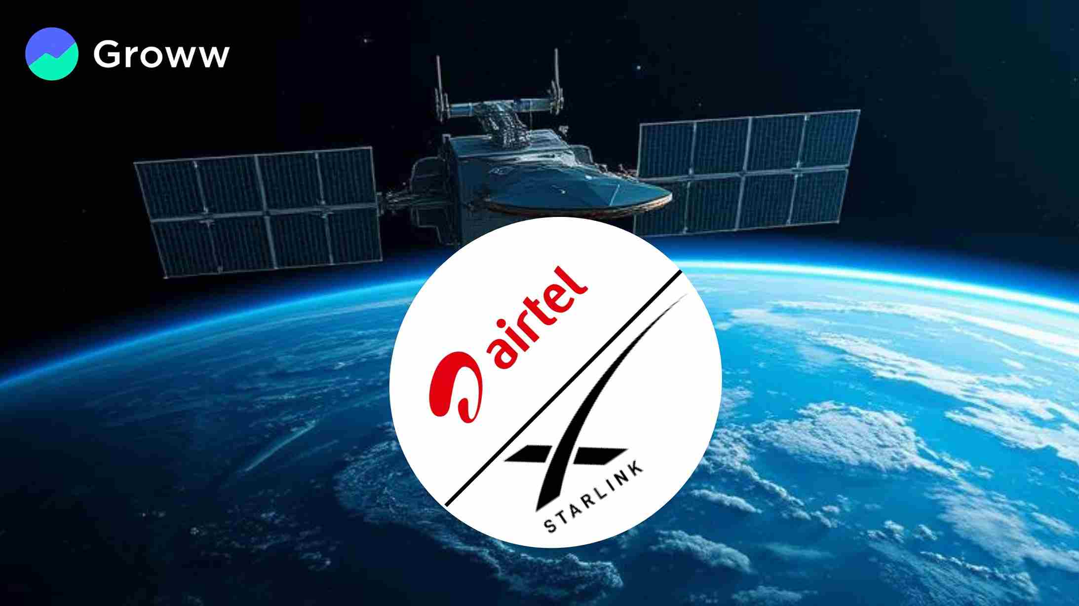 Bharti Airtel Joins the Satellite Broadband Race with Starlink Alliance