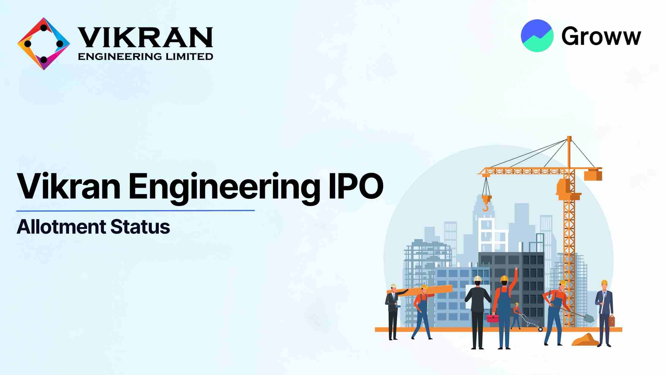 Vikran Engineering IPO Allotment Status: Check Latest GMP, Steps to Verify Status