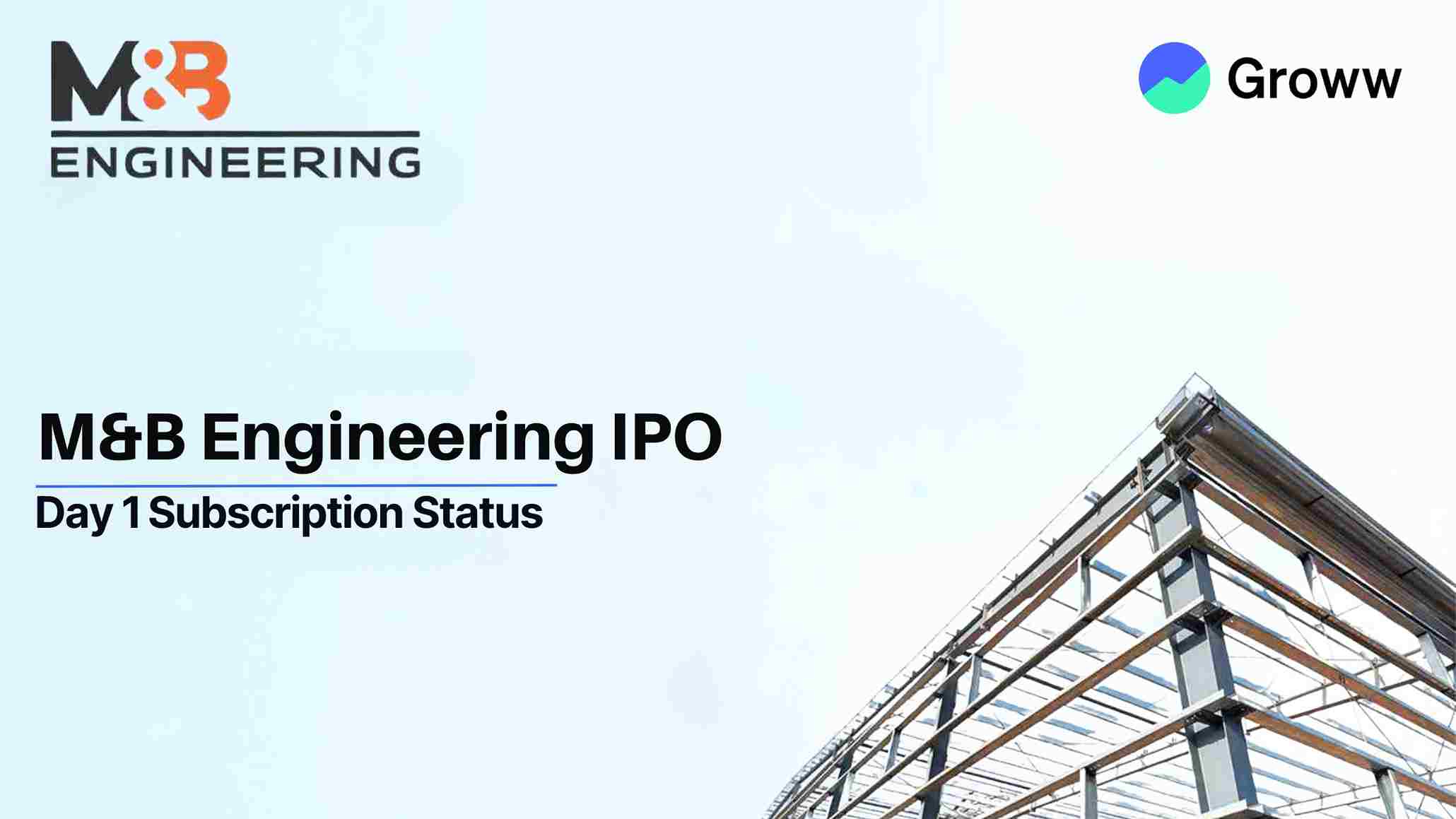 M&B Engineering IPO Day 1 - Check Subscription Status, GMP & Key Highlights
