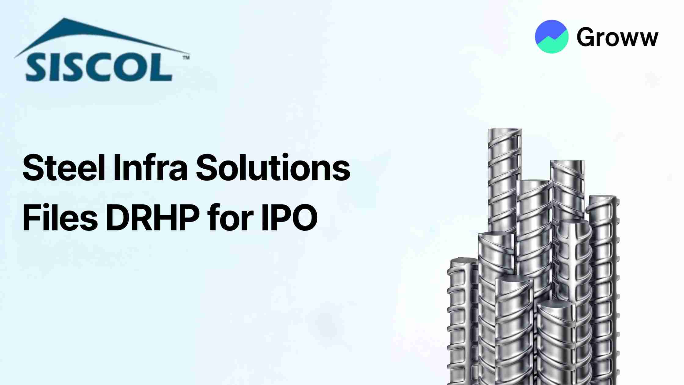 Steel Infra Solutions Company Files DRHP with SEBI for IPO