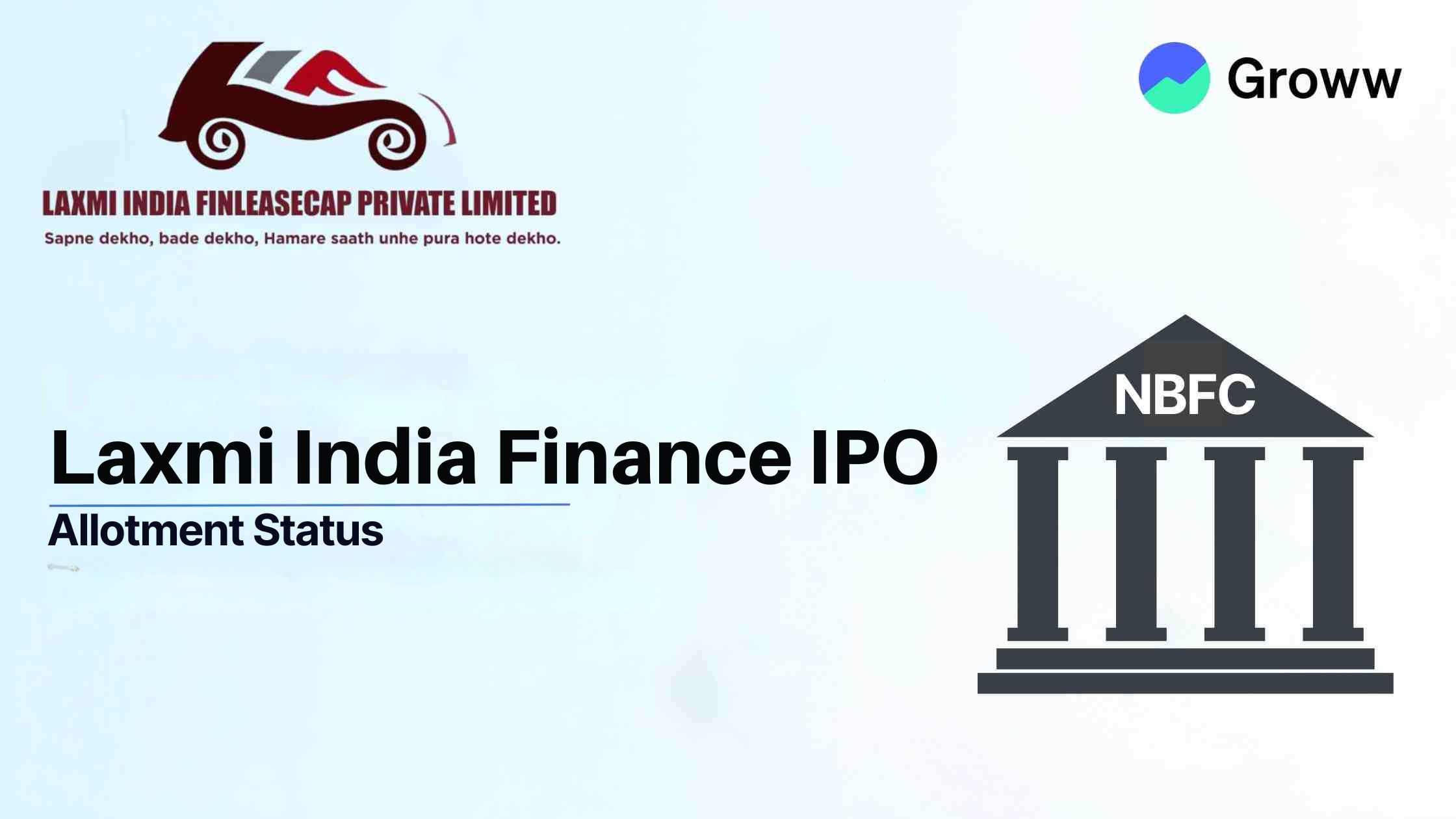Laxmi India Finance IPO Allotment Status: Check Latest GMP, Steps to Verify Status