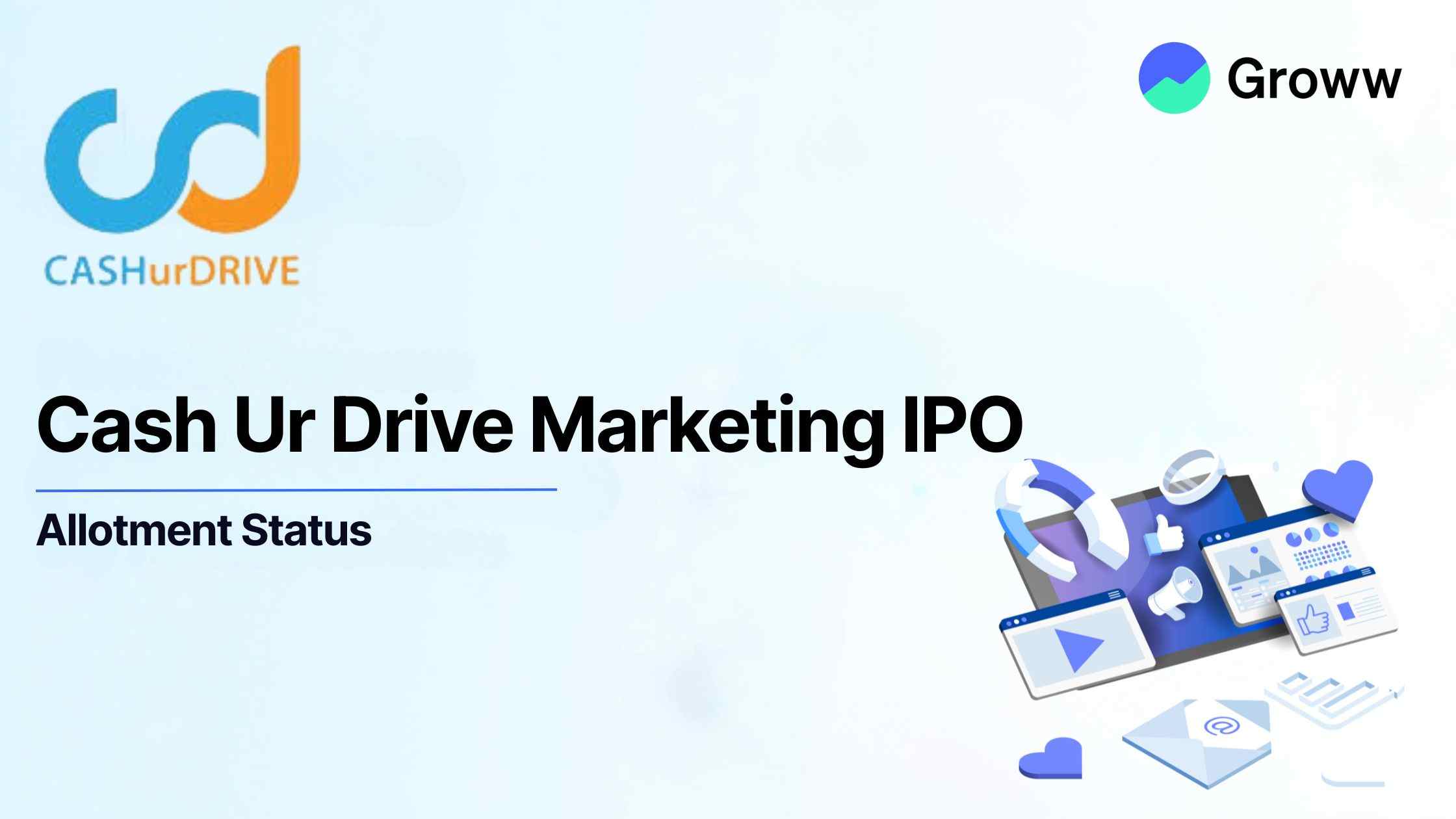 Cash Ur Drive Marketing IPO Allotment Status: Check Latest GMP, Steps To Verify Status