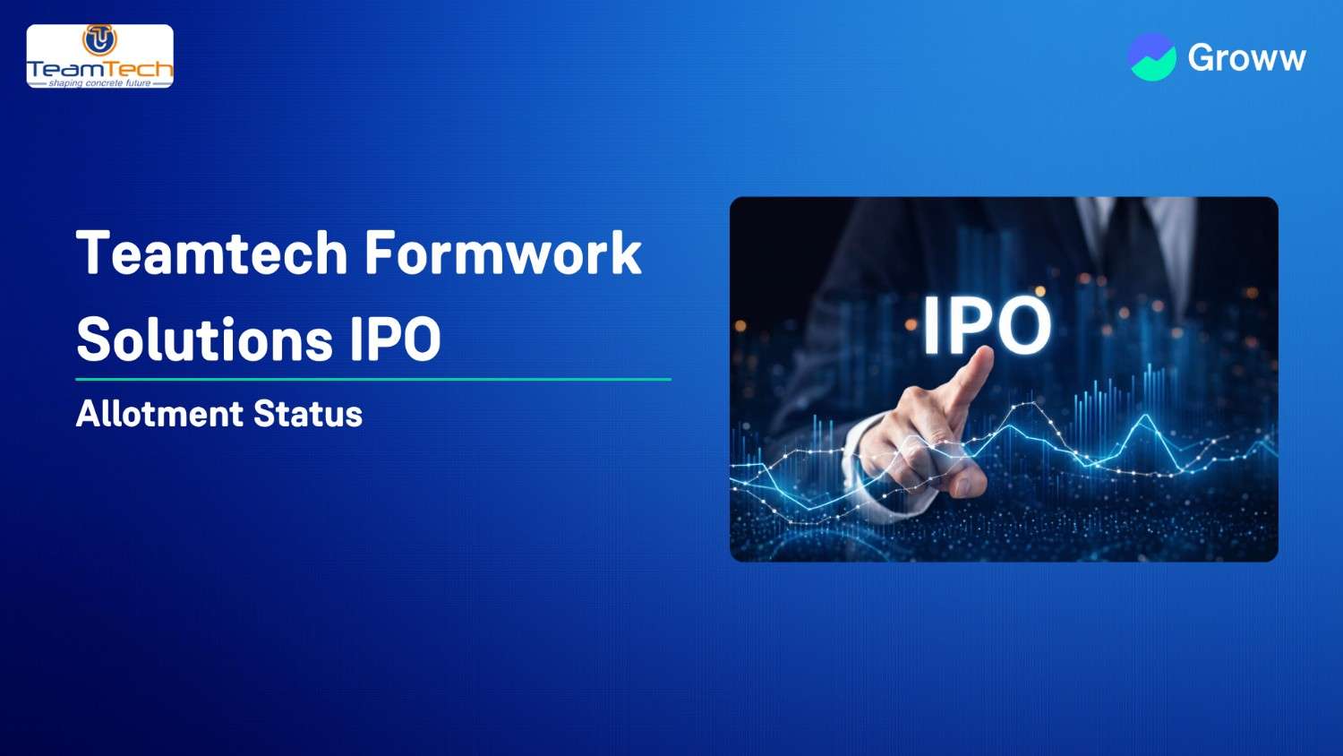 Teamtech Formwork Solutions IPO Allotment Status: Check Latest GMP & Steps to Verify Status