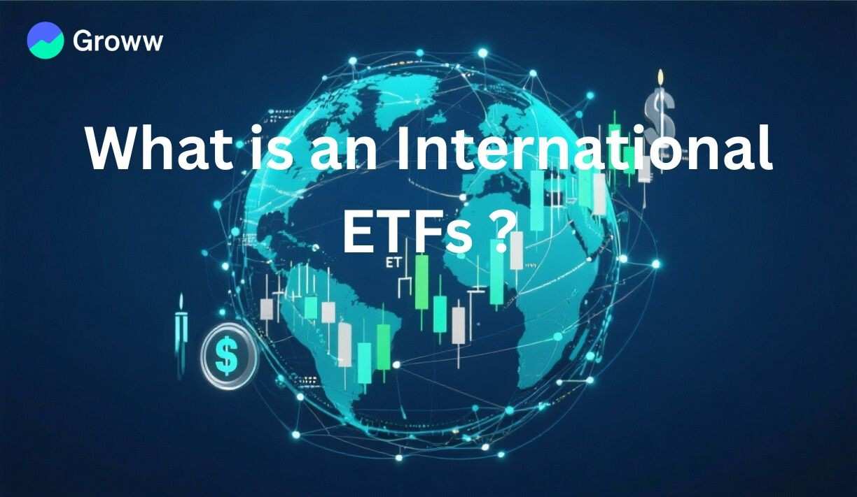 What is an International ETF? Types, Risks
