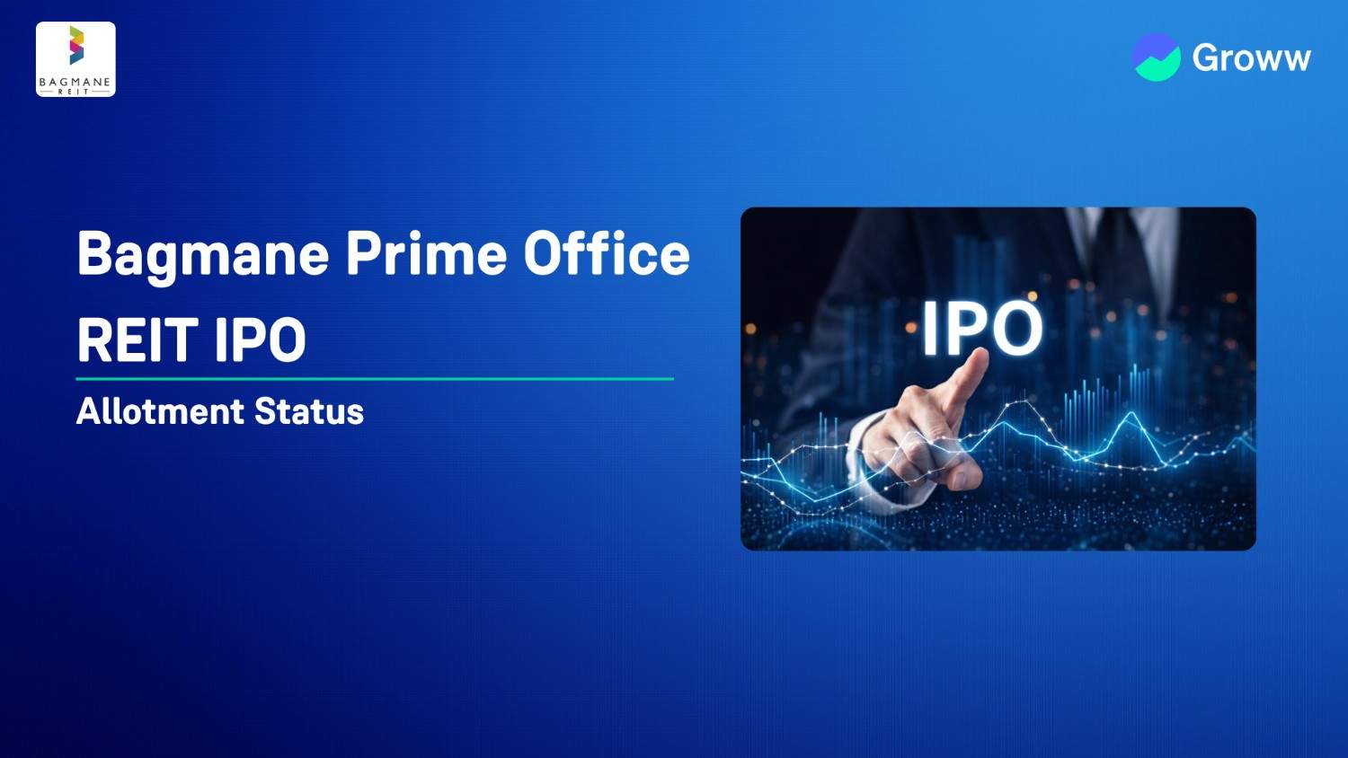 Bagmane Prime Office REIT IPO Allotment Status: Check Latest GMP, Steps to Verify Status