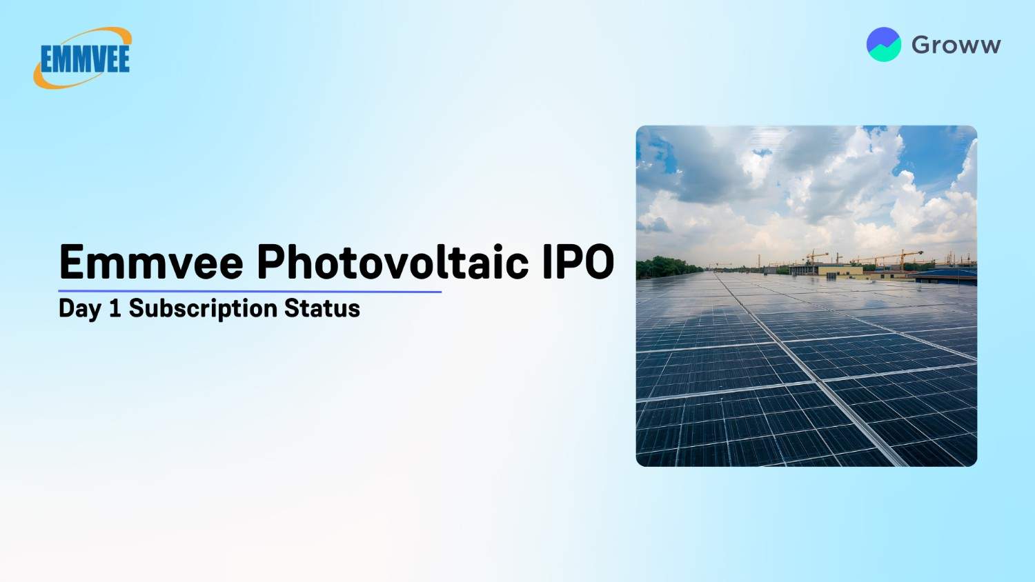 Emmvee Photovoltaic IPO Day 1: Check Subscription Status & Key Highlights