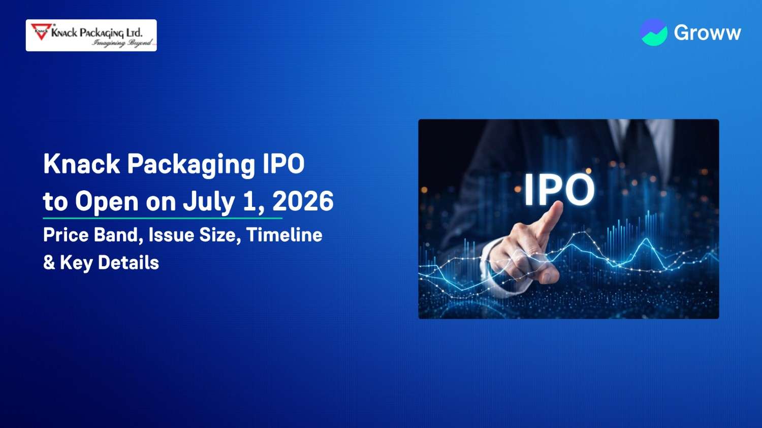 Knack Packaging IPO to Open on July 1, 2026: Price Band, Issue Size, Timeline & Key Details