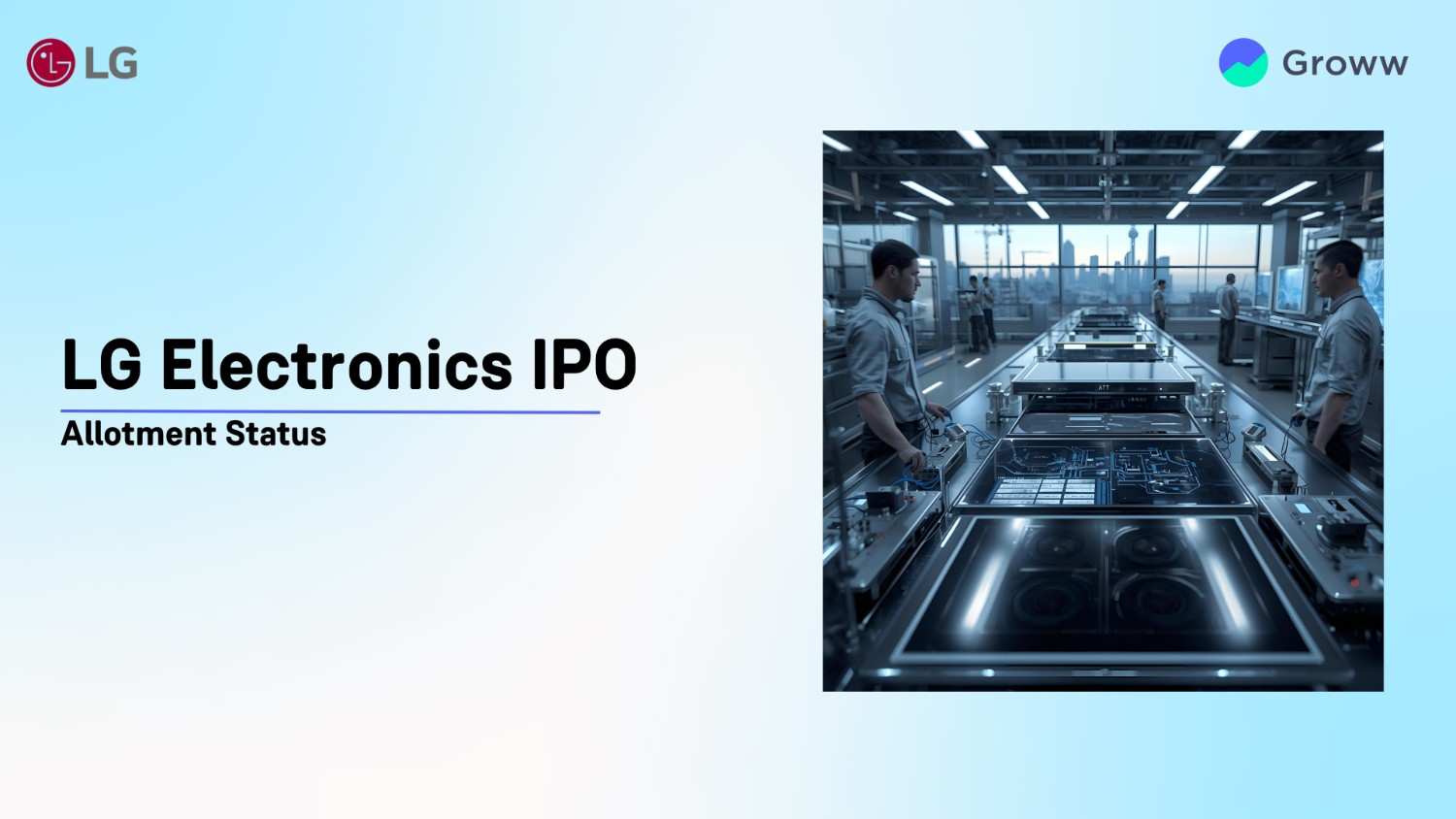LG Electronics IPO Allotment Status: Check Overall Subscription & Steps to Verify Status