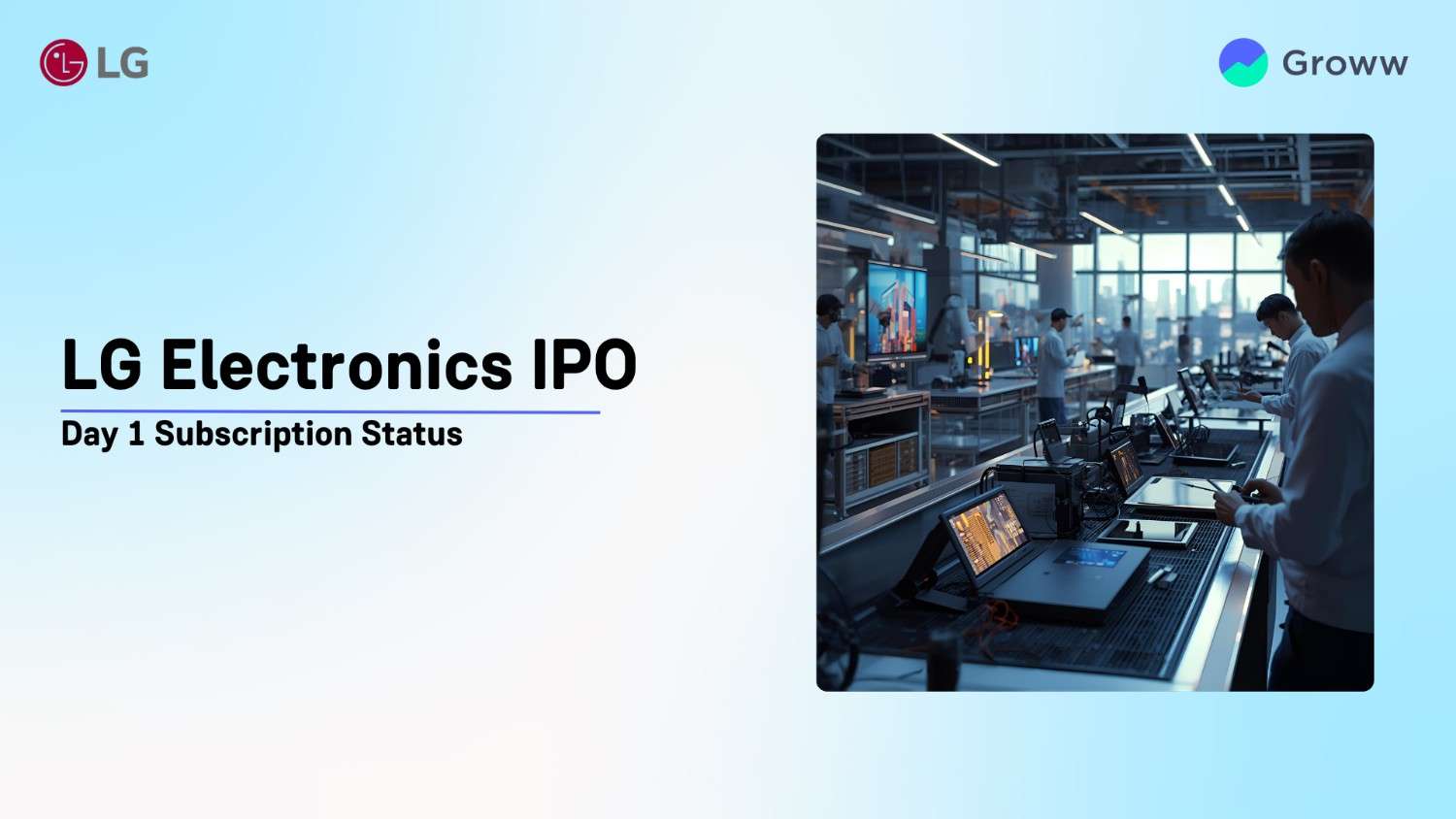 LG Electronics IPO Opens Today: Check Day 1 Subscription Status & Key Highlights