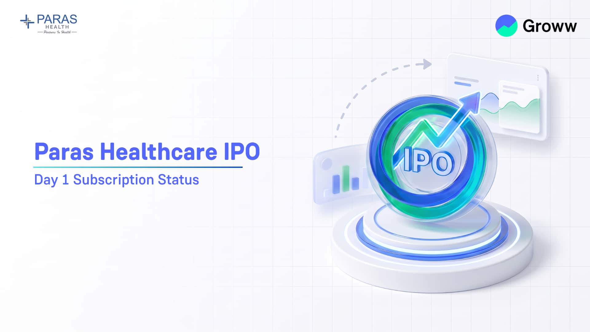 Paras Healthcare IPO Day 1: Subscription Status, Timeline & Key Issue Details