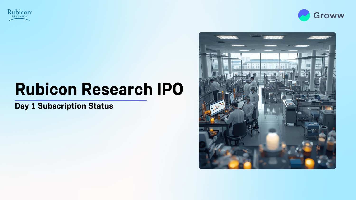 Rubicon Research IPO Day 1: Check Subscription Status & Key Highlights