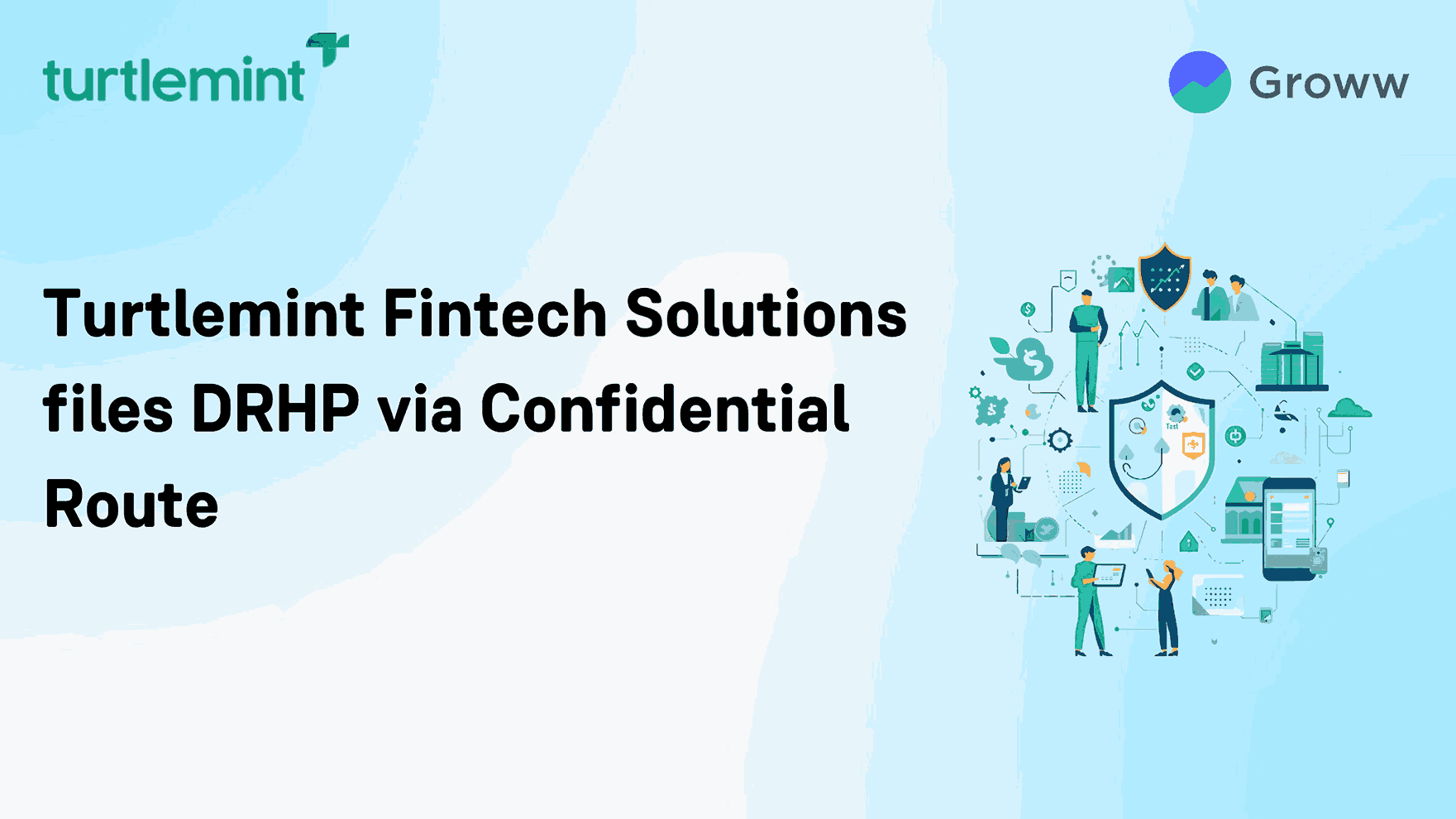 Turtlemint Fintech Solutions Files Confidential DRHP for IPO