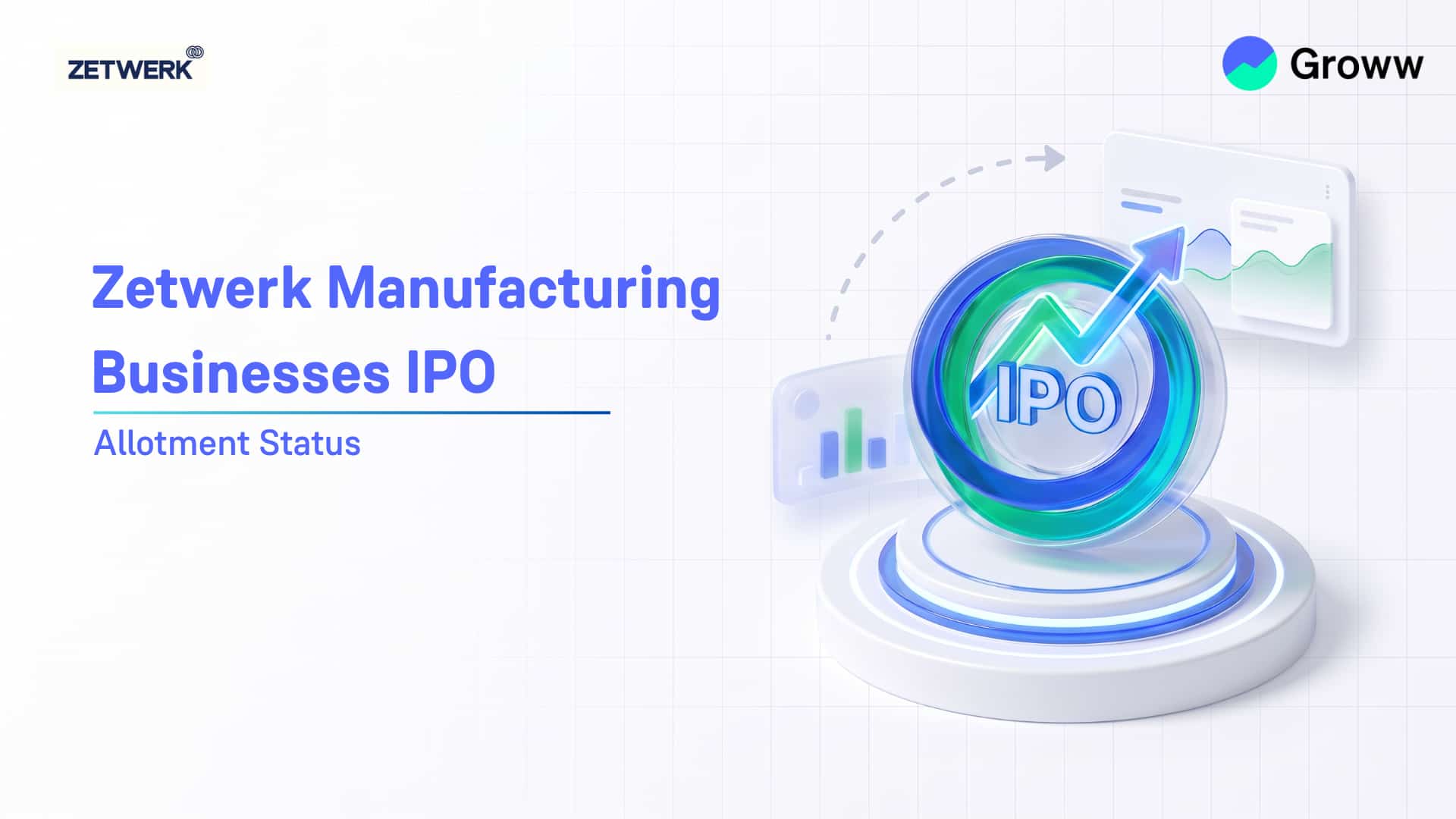 Zetwerk Manufacturing Businesses IPO Allotment Status: Steps to Verify Status & Key Issue Details